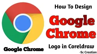 CoralDraw Designing - Chrome Logo Tutorial in CorelDraw 2022 Tutorial