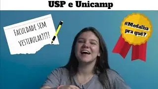 USP e Unicamp || Medalha pra quê?