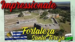 Dia 5 - 1 T /FORTALEZA SANTA TEREZA / VIAGEM KOMBI - URUGUAY