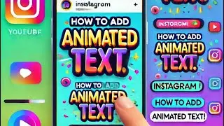 How to Add Animated Text to Instagram Story