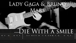 Lady Gaga, Bruno Mars // Die With A Smile [Guitar Cover w/ Tabs]