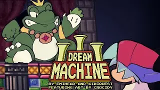 FNF - Dream Machine (NEW) (ft. Kiwiquest)