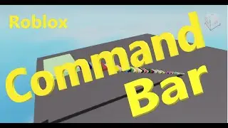 Use Command Bar (Command Line) to Build Games  (Roblox Studio for New Beginners Series 2)(N211)