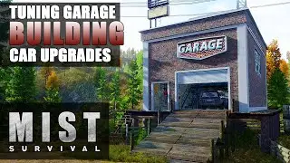 MIST SURVIVAL | Let's Build the TUNING GARAGE | Gameplay | S3 EP16