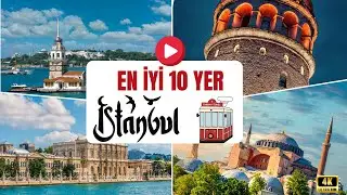 Top 10 Places to Visit in Istanbul | Places to Visit in Istanbul