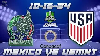 10-15-24 Mexico vs USA FIFA Friendly Game Audio | CONCACAF Soccer Streamcast &  Hangout