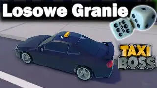 Roblox - Taxi Boss! [Losowe Granie]