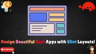 Building Rust Applications with Slint | Mastering Vertical, Horizontal & Grid Layouts