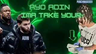 Adin ross scamming/ punchmade dev (talks)