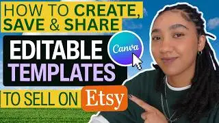 How to Make Canva Templates to Sell on Etsy in 2026