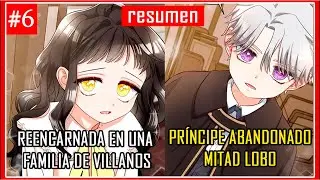 (6) REENCARNO EN LA FAMILIA DE VILLANOS QUE ABUSA DEL PROTAGONISTA MASCULINO // RESUMEN MANHWA