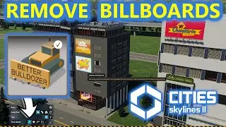 REMOVE BILLBOARDS IN CITIES SKYLINES 2 
