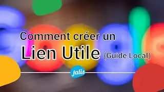 [TUTO] Comment créer lien utile pour mon guide local ? (site internet Jalis uniquement)
