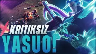 YENİ META KRİTİKSİZ YASUO!? | League Of Legends