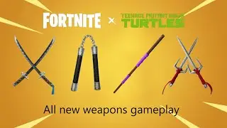 FORTNITE X TNMT ALL *NEW WEAPONS*