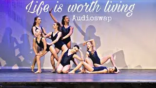 Dance Moms - Life is worth living - Audioswap