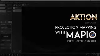 Projection Mapping With Mapio by Aktion - Getting Started