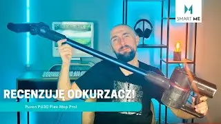 Puron PU30 Flex Mop Pro! - Testuję odkurzacz z funkcją mopowania!