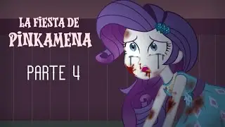 MLP || La fiesta de Pinkamena || Pt.4