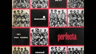 La Perfecta - Tet pou tchiou (Martinique, 1977)