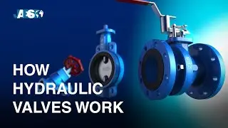 How does a Hydraulic Valve work - The various types of valves