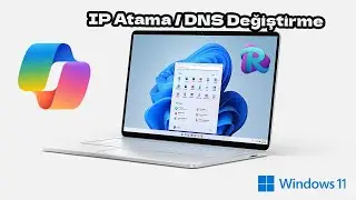 IP ataması Windows 11 Rehbe / IP Tanımlama / IP Değiştirme / IP Öğrenme