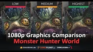 Monster Hunter World: Highest vs. Medium vs. Low Graphics Comparison | PC | 1080p FHD
