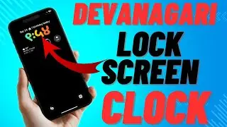 How to Change iPhone Lock Screen Clock to Devanagari in iOS 18