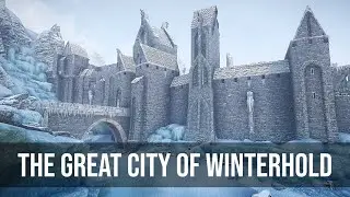 The Great City Of Winterhold | NEW Update - Version 4.0.3 | Complete Overhaul | Skyrim Mods