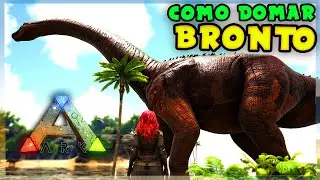 Como Domar BRONTO (SOZINHO) no ARK: SURVIVAL EVOLVED