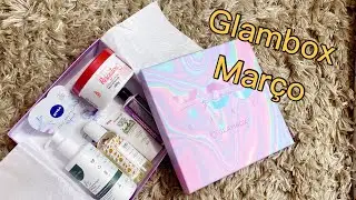 GLAMBOX MARÇO 2021 - You Glow Girl