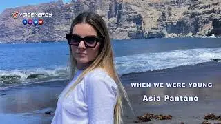 WHEN WE WERE YOUNG - Asia Pantano ( Adele Cover )