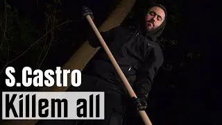 S.Castro - Killem all (Offizielles Musikvideo)