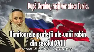 Dupa Ucraina, Rusii Vor Ataca Turcia * Uimitoarele Profetii Ale Unui Rabin Din Secolul XVIII