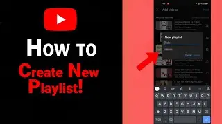 How to Create New Playlist on Youtube [NEW]
