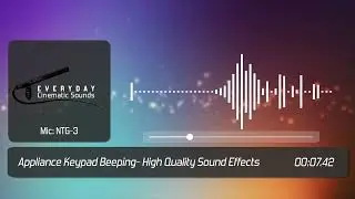 Appliance Keypad Beeping | HQ Sound Effects
