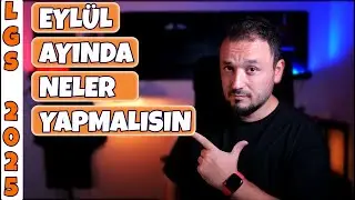 LGS 2025 için EYLÜL Ayında Neler Yapmalısın ?