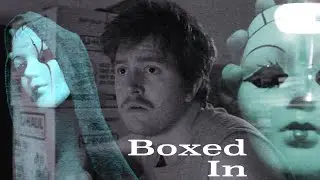 Boxed In | Short Film