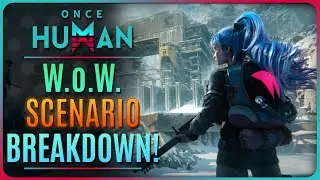 THE WAY OF WINTER SCENARIO BREAKDOWN!!! 【Once Human】