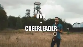 Cheerleader (Omi Cover) - Saxophone Cover