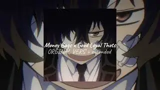 MoneyBags x Good Loyal Thots • ORIGINAL VERS + extended | TIKTOK REMIX |