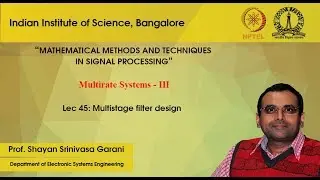 Lec 45 - Multistage filter design