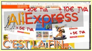 JE NE PEUX PLUS COMMANDER SUR ALIEXPRESS A CAUSE DE LA TAXE ?