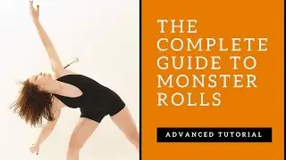 The Complete Guide To Monster Rolls/Matrix Rolls - ADVANCED BATON & CONTACT STAFF TUTORIAL