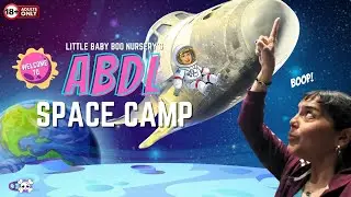 Welcome to ABDL Space Camp!