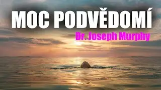 Moc podvědomí ♡ Dr. Joseph Murphy⭐️