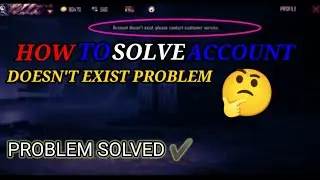 HOW TO SOLVE ACCOUNT DOES NOT EXIST PROBLEM FREEFIRE
