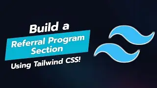 🚀 BUILD A REFERRAL PROGRAM SECTION WITH TAILWIND CSS! 🎉