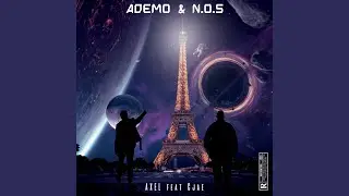 Ademo et N.O.S (feat. Cjae)