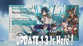 UPDATE 1.3 IS LIVE! GENSHIN IMPACT XIAO SUMMONS